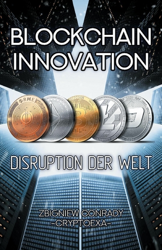 Blockchain Innovation - Disruption der Welt