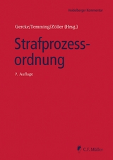 Strafprozessordnung - Heiko Ahlbrecht, Wolfgang B&auml;r, Katharina Beckemper, J&uuml;rgen Brauer, Bj&ouml;rn Gercke, Helmut Poll&auml;hne, Peter Reichenbach, Tilman Reichling, Alexander Retemeyer, Anja Schiemann, Dieter Temming, Bettina Wei&szlig;er, Mark A. Z&ouml;ller, Erik Duesberg, Mohamad El-Ghazi, Niels Fa&szlig;bender, Tanja Niedernhuber, Andreas Gr&ouml;zinger, Till Zimmermann, Tobias Engelst&auml;tter, Wolfgang Barrot
