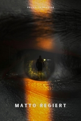 Matto regiert -  Friedrich Glauser