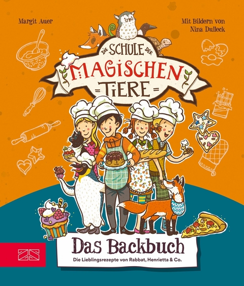 Die Schule der magischen Tiere – Das Backbuch - Margit Auer, Christiane Kührt