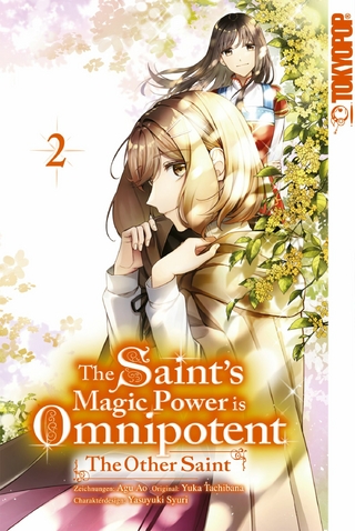 The Saint's Magic Power is Omnipotent: The Other Saint, Band 02