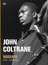 John Coltrane - Karl Lippegaus