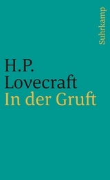 In der Gruft und andere makabre Erz&auml;hlungen - H. P. Lovecraft