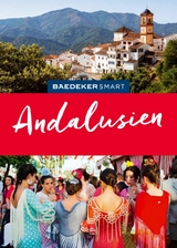 Baedeker SMART Reisef&uuml;hrer E-Book Andalusien -  Achim Bourmer