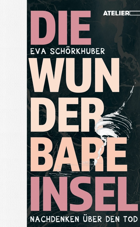 Die wunderbare Insel - Eva Sch&ouml;rkhuber
