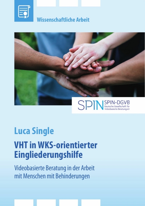 Video-Home-Training (VHT) in WKS-orientierter Eingliederungshilfe -  Luca Single