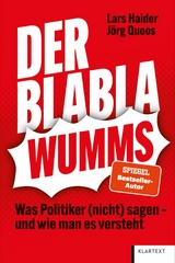 Der Blabla-Wumms - Lars Haider, J&ouml;rg Quoos