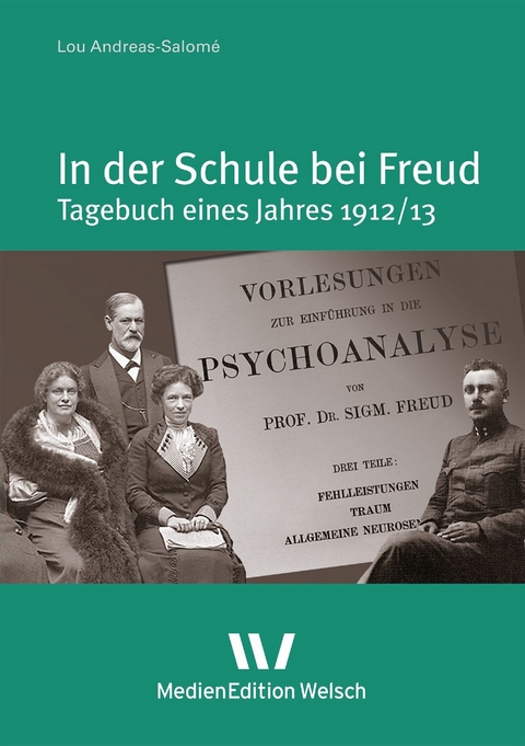 In der Schule bei Freud - Lou Andreas-Salom&eacute;