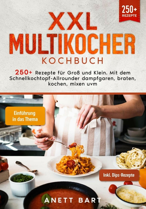 XXL Multikocher Kochbuch -  Anett Bart