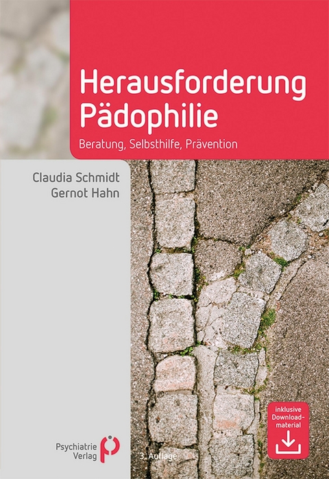 Herausforderung P&auml;dophilie - Claudia Schmidt, Gernot Hahn