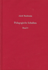 P&auml;dagogische Schriften, Band 4 - Adolf Reichwein
