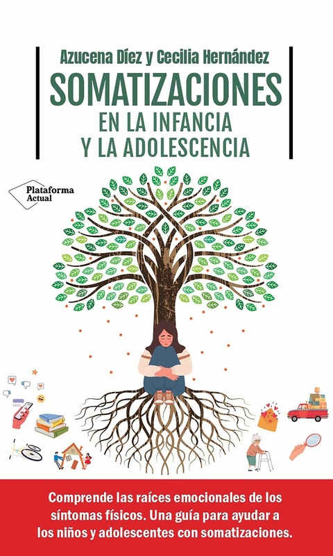 Somatizaciones en la infancia y la adolescencia - Azucena D&iacute;ez, Cecilia Hern&aacute;ndez