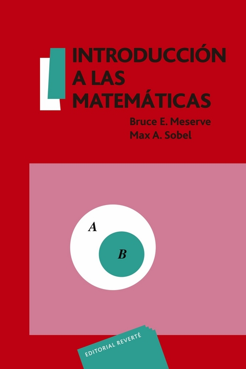 Introducción a las matemáticas -  Bruce E. Meserve,  Max A. Sobel