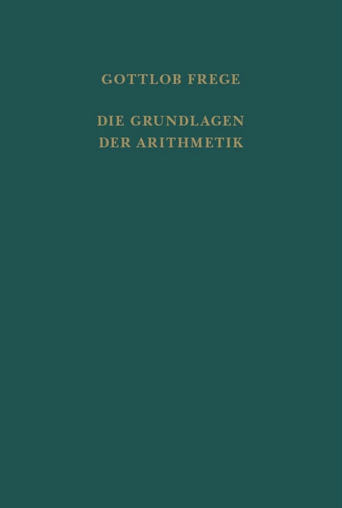 Die Grundlagen der Arithmetik - Gottlob Frege