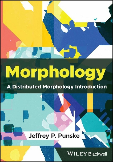 Morphology -  Jeffrey P. Punske