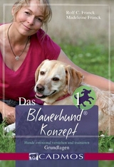 Das Blauerhund Konzept I - Rolf C Franck, Madeleine Franck