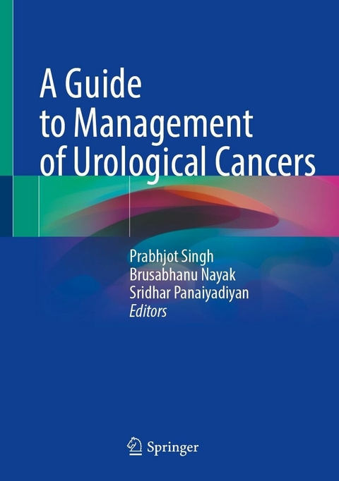 A Guide to Management of Urological Cancers - 