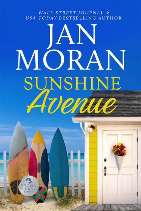 Sunshine Avenue -  Jan Moran