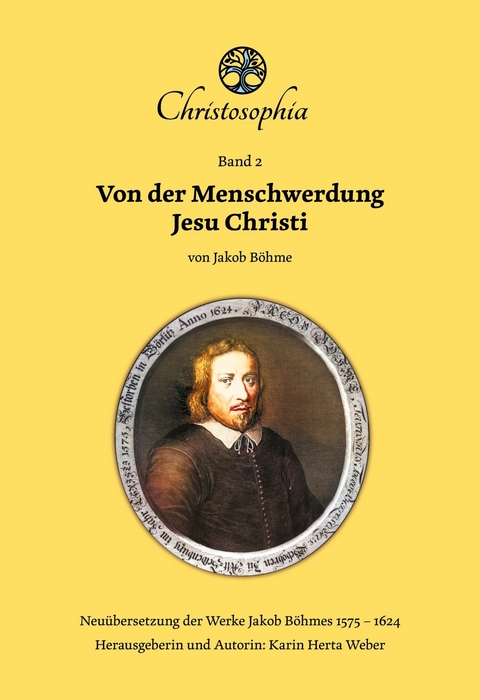Von der Menschwerdung Jesu Christi -  Jakob B&ouml;hme