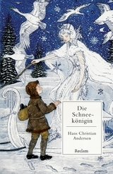 Die Schneek&ouml;nigin - Hans Christian Andersen