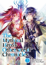 Mythical Hero's Otherworld Chronicles: Volume 5 -  Tatematsuri