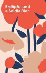 Erd&auml;pfel und a Seidla Bier - Eberhard Wagner