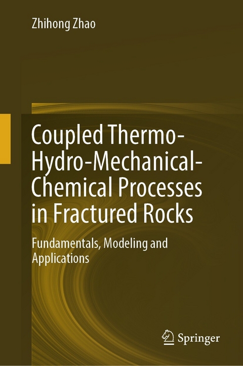 Coupled Thermo-Hydro-Mechanical-Chemical Processes in Fractured Rocks - Zhihong Zhao