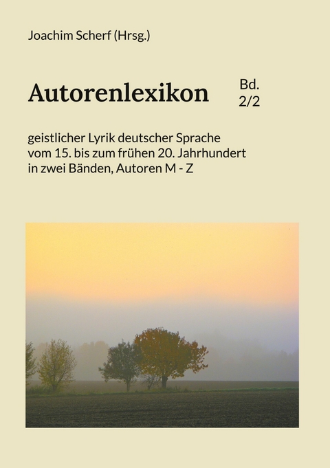 Autorenlexikon geistlicher Lyrik deutscher Sprache, Band 2 - 