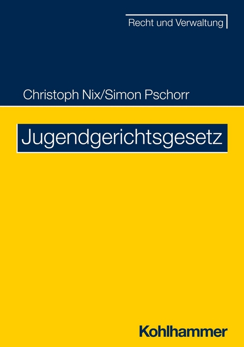 Jugendgerichtsgesetz - Christoph Nix, Vera Eberz, Andreas Hennemann, Lena Gmelin, Ruben Franzen