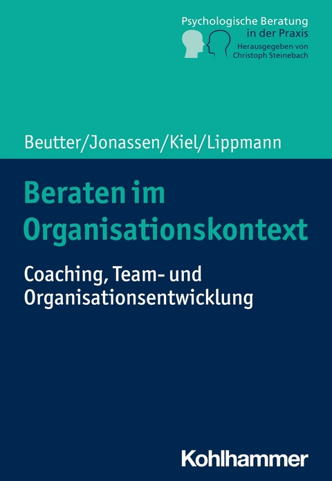 Beraten im Organisationskontext - Eric Lippmann