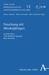 Forschung mit Minderj&auml;hrigen - Bert Heinrichs, Joachim Boos, Tade Matthias Spranger