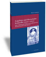 Legalit&auml;t und Herrschaftskontrolle (1200-1600) - Moritz Isenmann