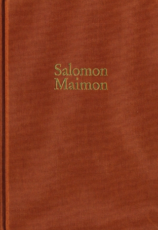Salomon Maimon: Gesamtausgabe / Reihe I: Deutsche Schriften. Band 1: Aufsätze 1789-1790, ?Versuch über die Transscendentalphilosophie?
