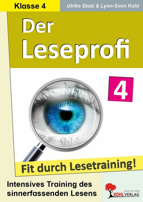 Der Leseprofi - Fit durch Lesetraining / Klasse 4 -  Ulrike Stolz,  Lynn-Sven Kohl