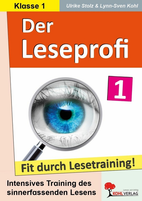 Der Leseprofi - Fit durch Lesetraining / Klasse 1 -  Ulrike Stolz,  Lynn-Sven Kohl
