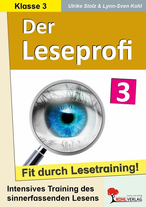 Der Leseprofi - Fit durch Lesetraining / Klasse 3 -  Ulrike Stolz,  Lynn-Sven Kohl