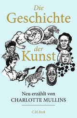 Die Geschichte der Kunst -  Charlotte Mullins