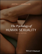 The Psychology of Human Sexuality - Justin J. Lehmiller
