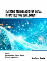 Emerging Technologies for Digital Infrastructure Development - 