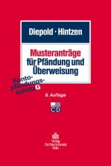 Musteranträge für Pfändung und Überweisung - Gross, Kurt; Diepold, Hugo; Hintzen, Udo; Wolf, Hans-Joachim