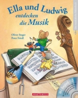 Ella und Ludwig entdecken die Musik (mit CD) - Oliver Steger