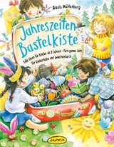 Jahreszeiten-Bastelkiste - Gisela M&uuml;hlenberg