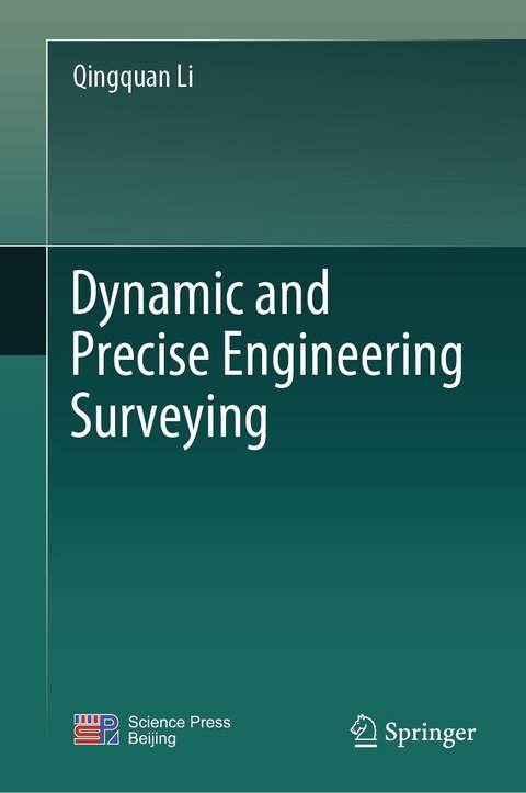 Dynamic and Precise Engineering Surveying - Qingquan Li