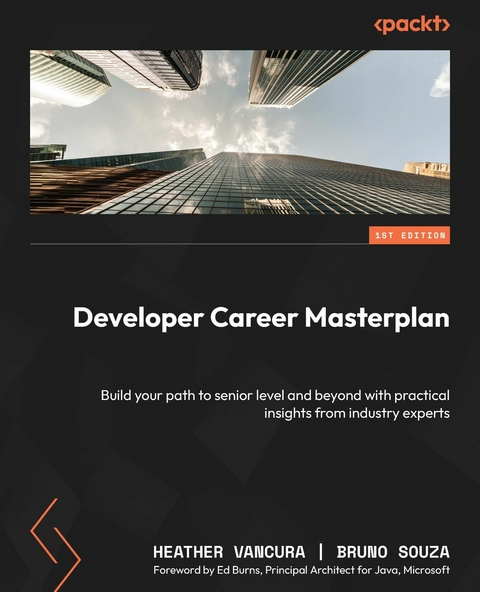 Developer Career Masterplan -  Bruno Souza,  Heather VanCura