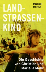 Landstrassenkind -  Michael Herzig