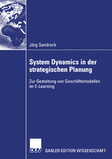 System Dynamics in der strategischen Planung - J&ouml;rg Sandrock