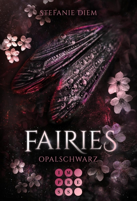 Fairies 4: Opalschwarz - Stefanie Diem