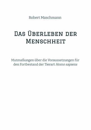 Das Überleben der Menschheit