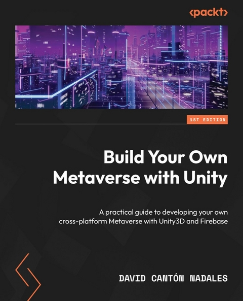 Build Your Own Metaverse with Unity -  David Canton Nadales