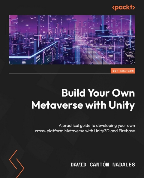 Build Your Own Metaverse with Unity -  David Canton Nadales